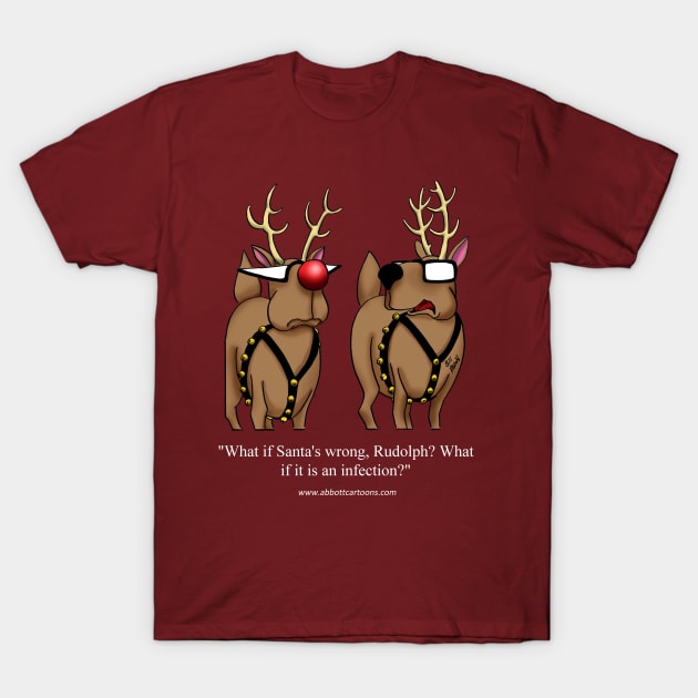 Funny Christmas Holiday Reindeer Cartoon T-Shirt by abbottcartoons